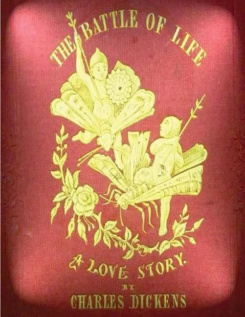 The battle of life by Charles Dickens (1846) - Paperback