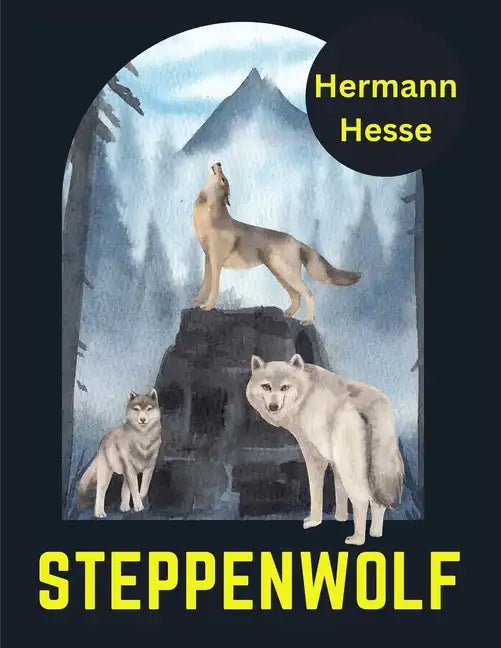 Steppenwolf, by Hermann Hesse - Paperback