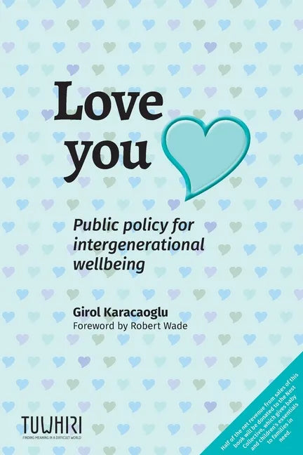 Love you: Public policy for intergenerational wellbeing - Paperback