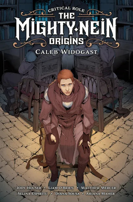 Critical Role: The Mighty Nein Origins--Caleb Widogast - Hardcover