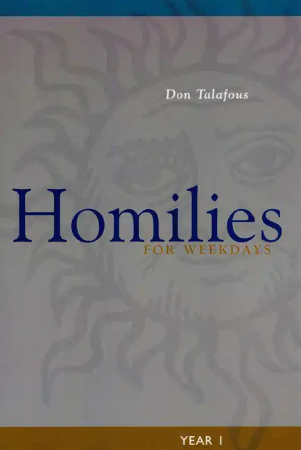 Homilies for Weekdays: Year I - Paperback