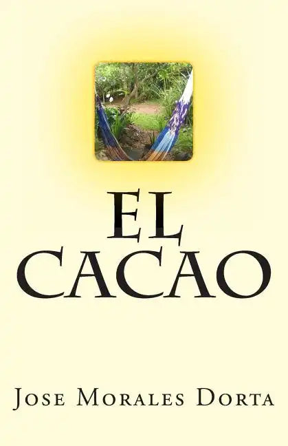 El Cacao - Paperback