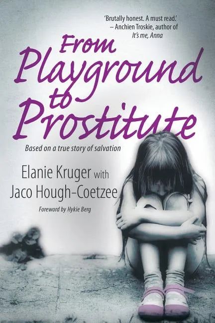 From Playground to Prostitute - Paperback