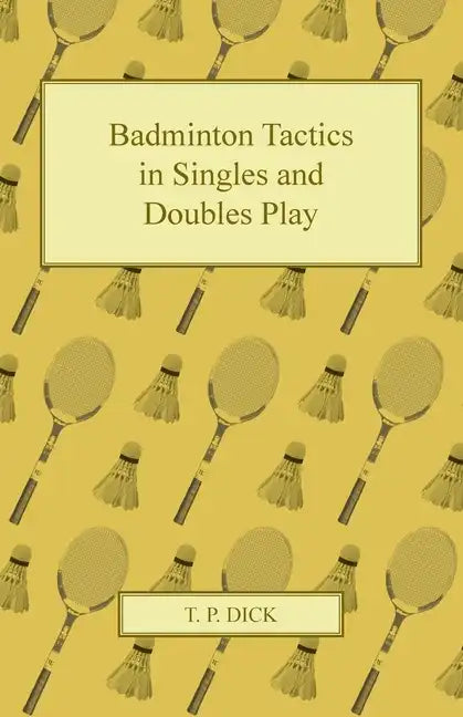 Badminton Tactics in Singles and Doubles Play - Paperback