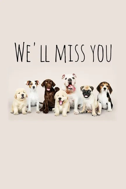 We'll miss you: Perfect goodbye gift for coworker that is leaving / going away gift for your co worker, boss, manager, employee. - Paperback
