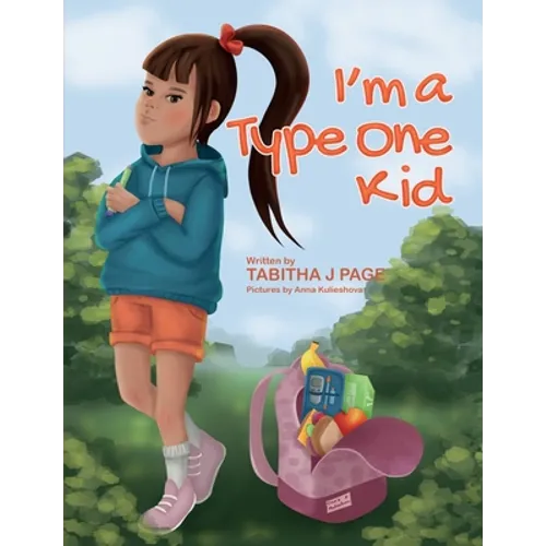 I'm a Type One Kid - Paperback