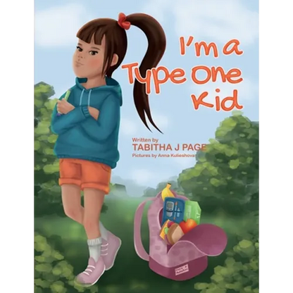 I'm a Type One Kid - Paperback