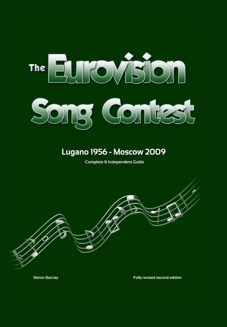 The Complete & Independent Guide to the Eurovision Song Contest 2009 - Hardcover