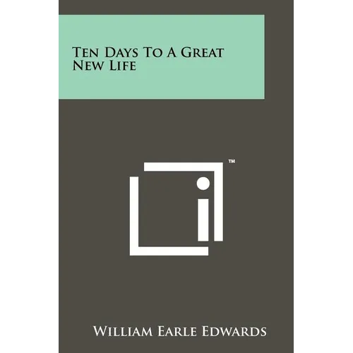 Ten Days To A Great New Life - Paperback