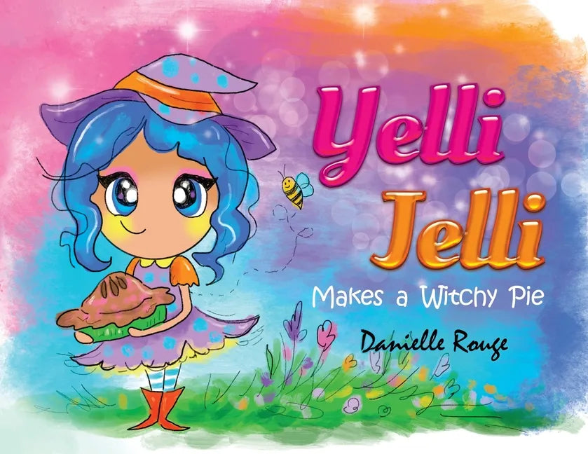 Yelli Jelli - Makes a Witchy Pie - Paperback