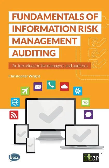 Fundamentals of Information Risk Management Auditing - Paperback