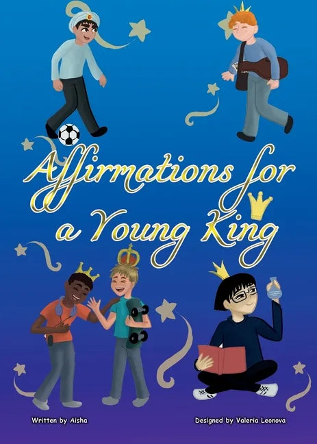 Affirmations for a Young King - Paperback