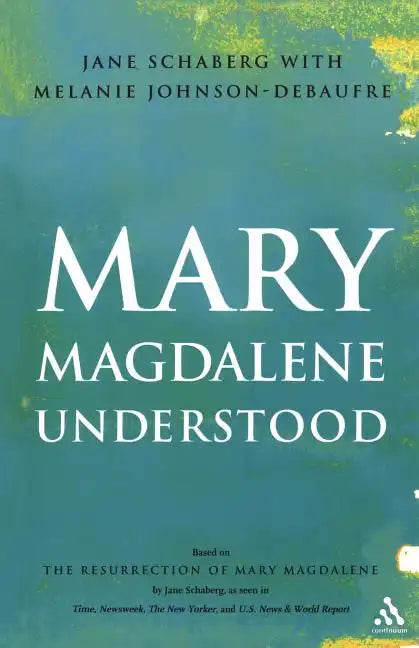 Mary Magdalene Understood - Paperback