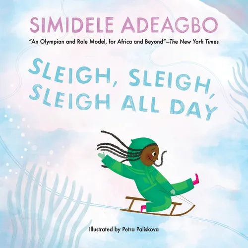 Sleigh, Sleigh, Sleigh All Day - Paperback