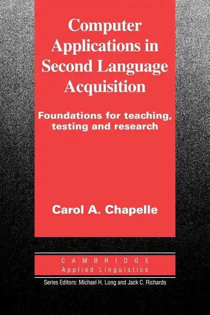 Computer Applications in Second Language Acquisition - Paperback
