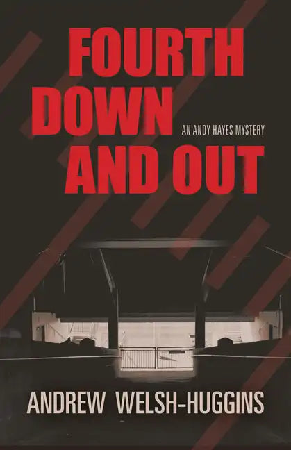 Fourth Down and Out: An Andy Hayes Mystery - Paperback