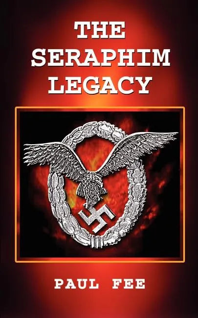 The Seraphim Legacy - Paperback