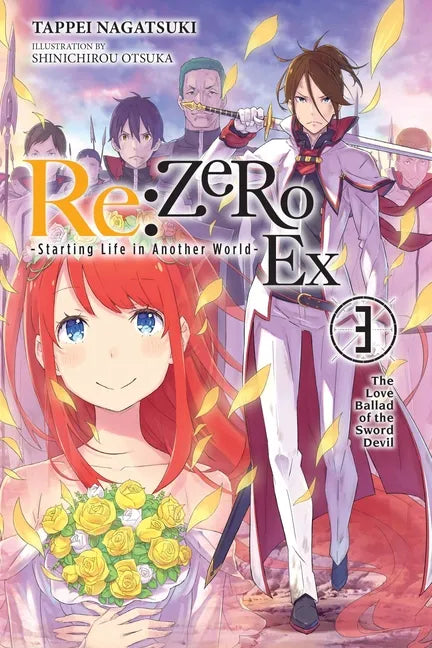 RE: Zero -Starting Life in Another World- Ex, Vol. 3 (Light Novel): The Love Ballad of the Sword Devil - Paperback
