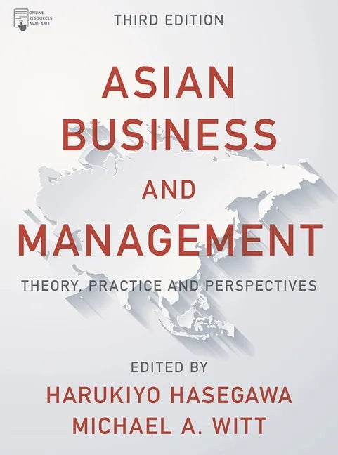 Asian Business and Management: Theory, Practice and Perspectives - Paperback