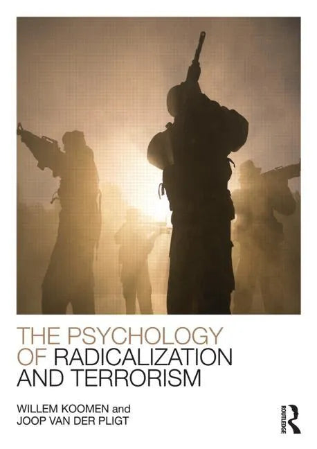 The Psychology of Radicalization and Terrorism - Paperback