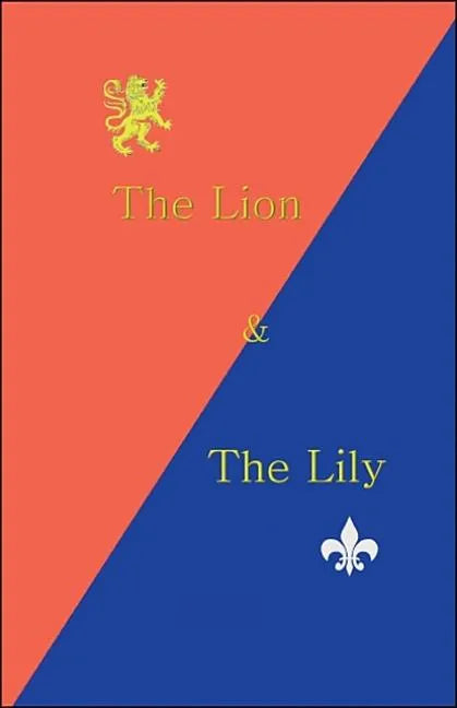 The Lion & the Lily - Paperback