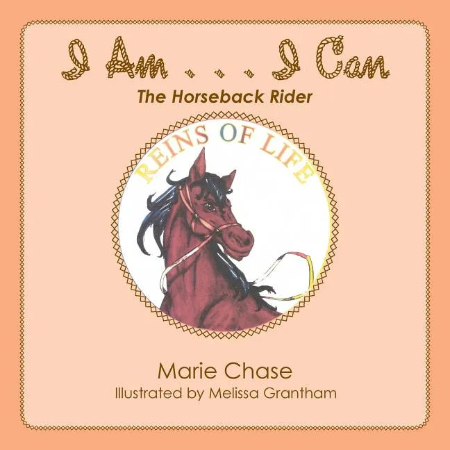I Am . . . I Can: The Horseback Rider - Paperback