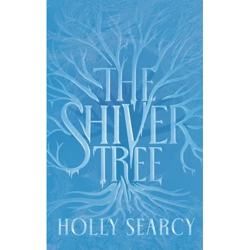 The Shiver Tree - Paperback