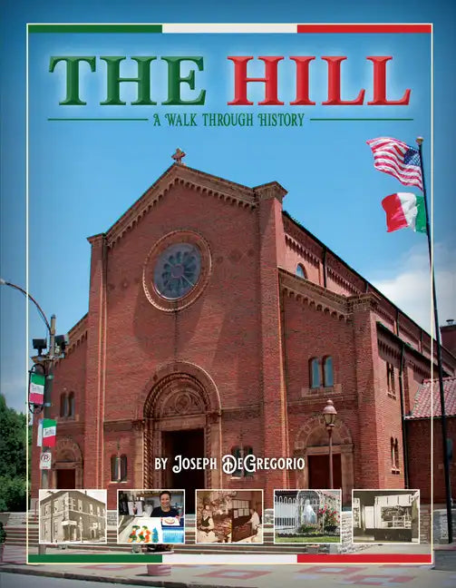 The Hill: A Walk Through History - Paperback