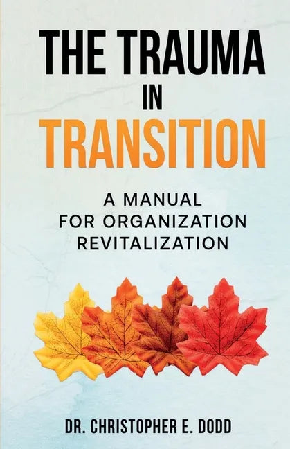 The Trauma in Transition - Paperback