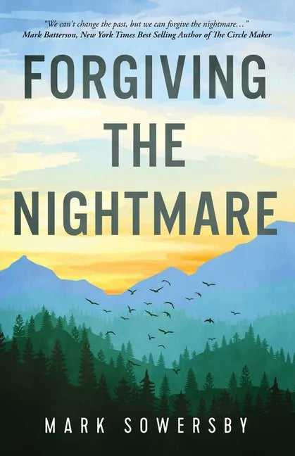 Forgiving the Nightmare - Paperback