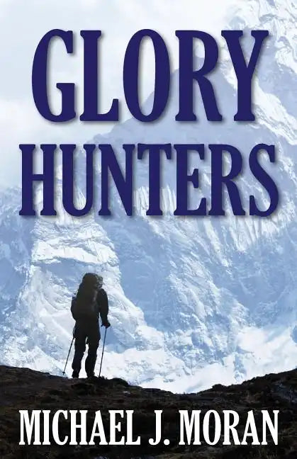 Glory Hunters - Paperback