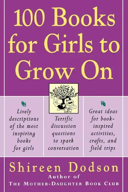 100 Books for Girls to Grow on - Paperback