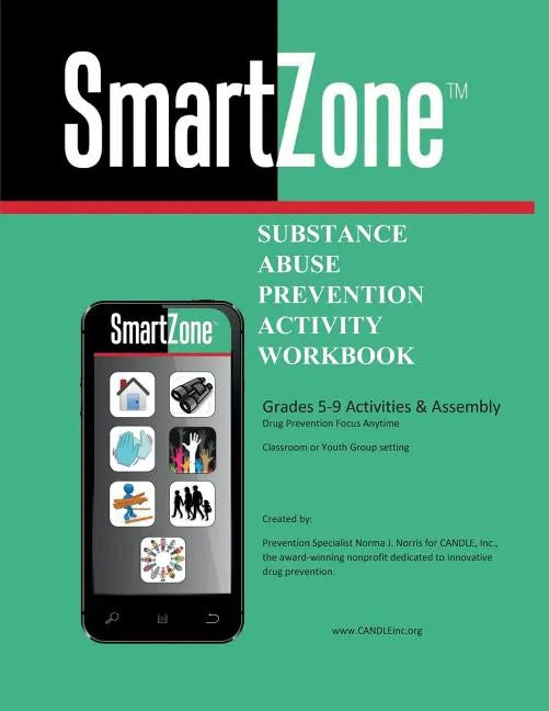 SmartZone: Substance Abuse Prevention Activity Workbook - Paperback