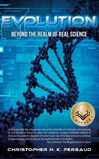 Evolution: Beyond the Realm of Real Science - Hardcover