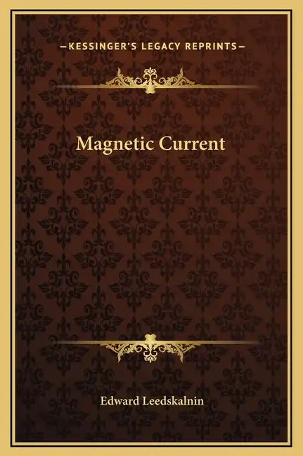 Magnetic Current - Hardcover