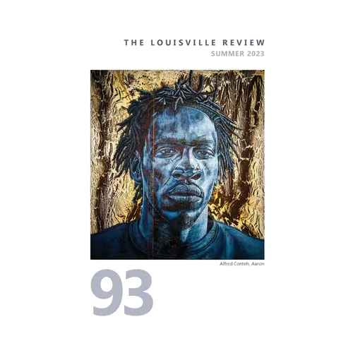 The Louisville Review Number 93 Summer 2023 - Paperback