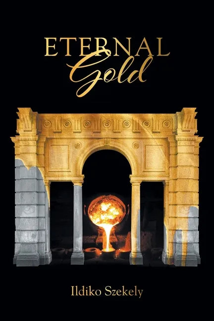 Eternal Gold - Paperback
