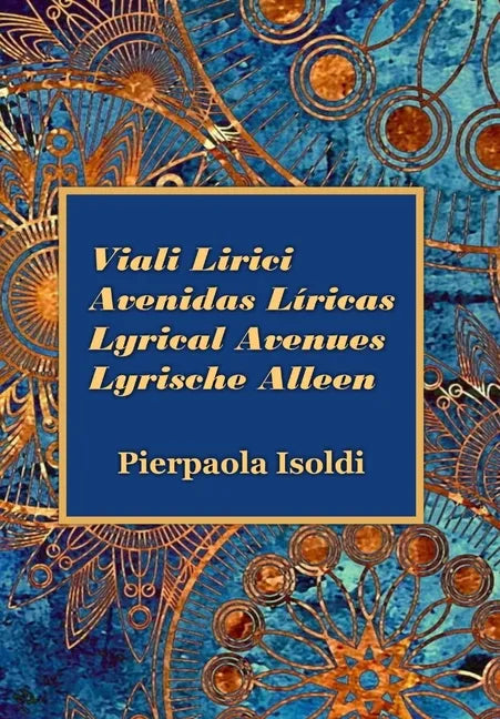 Viali Lirici Avenidas Líricas Lyrical Avenues Lyrische Alleen - Hardcover