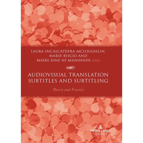 Audiovisual Translation - Subtitles and Subtitling: Theory and Practice - Paperback