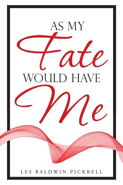 As My Fate Would Have Me - Paperback