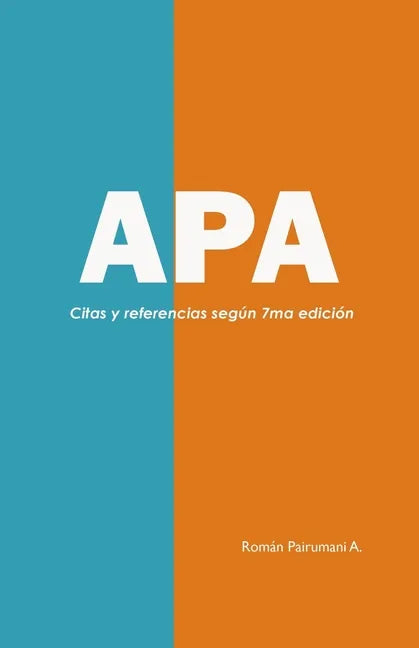 APA: Guía de citas y referencias bibliográficas - Paperback