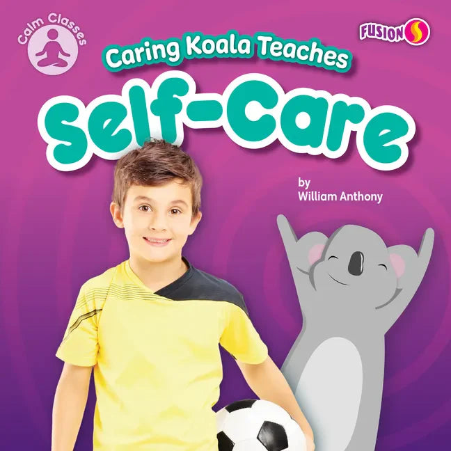 Caring Koala Teaches Self-Care - Paperback