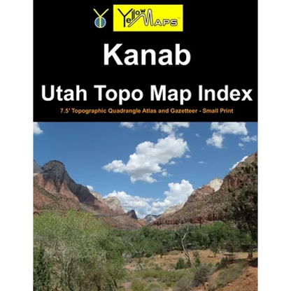 Kanab Utah Topo Map Index: 7.5' Topographic Quadrangle Atlas and Gazetteer - Small Print - Paperback