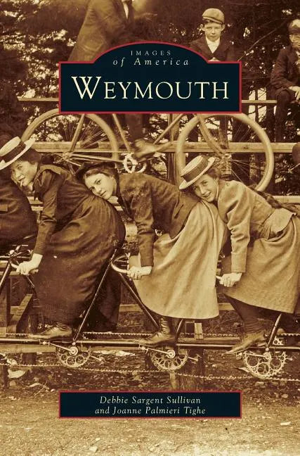 Weymouth - Hardcover