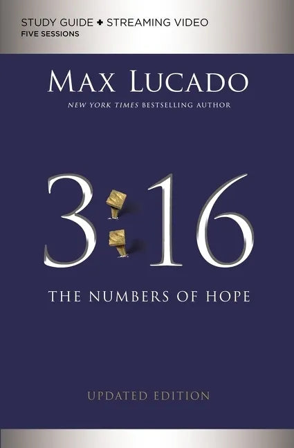 3:16 Bible Study Guide Plus Streaming Video, Updated Edition: The Numbers of Hope - Paperback