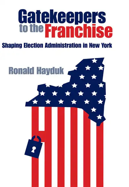 Gatekeepers to the Franchise - Hardcover