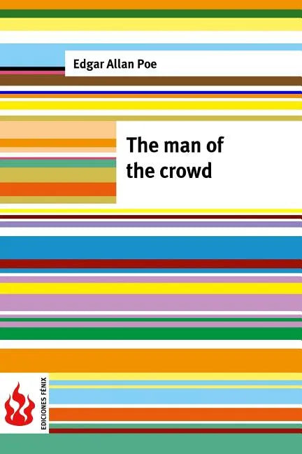 The man of the crowd: (low cost). limited edition - Paperback