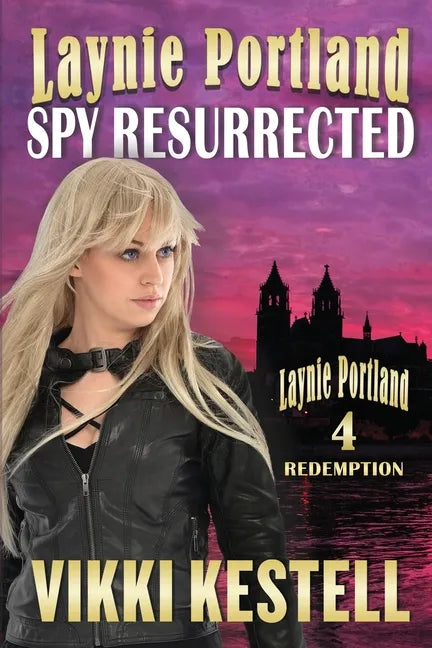 Laynie Portland, Spy Resurrected - Paperback