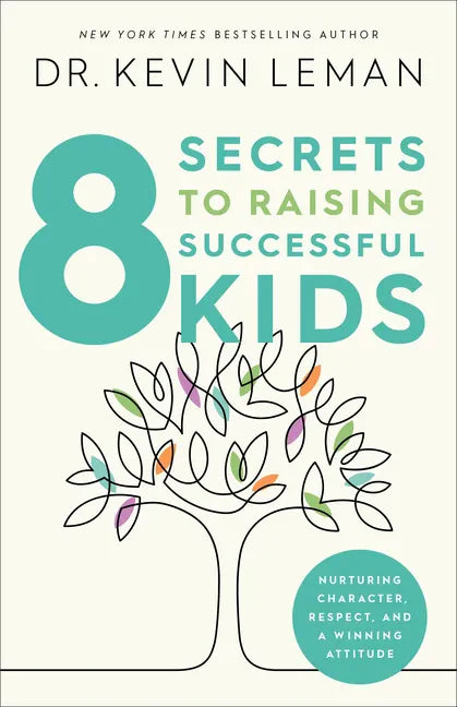 8 Secrets to Raising Successful Kids - Paperback