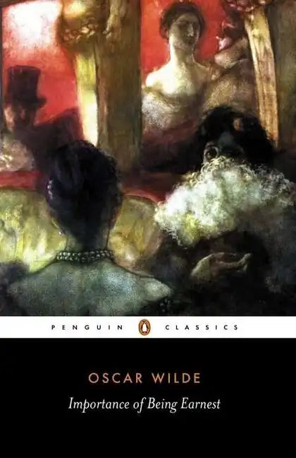Importance of Being Earnest - Paperback